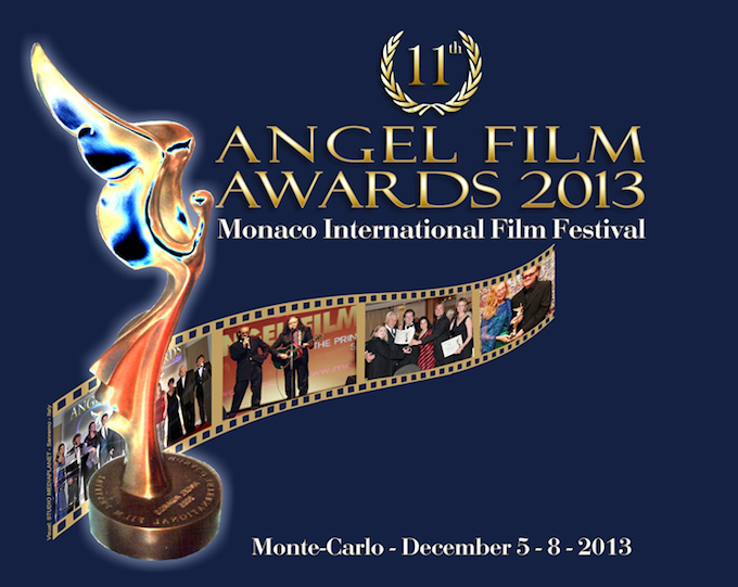 The 2013 Angel Film Festival and Awards in Monaco