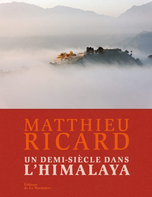 Matthieu Ricard Half a Century in the Himalayas