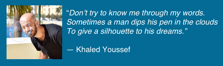 Khaled Youssef quote
