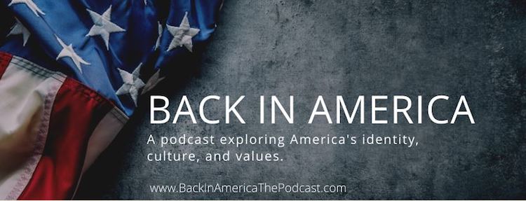 Back in America podcast
