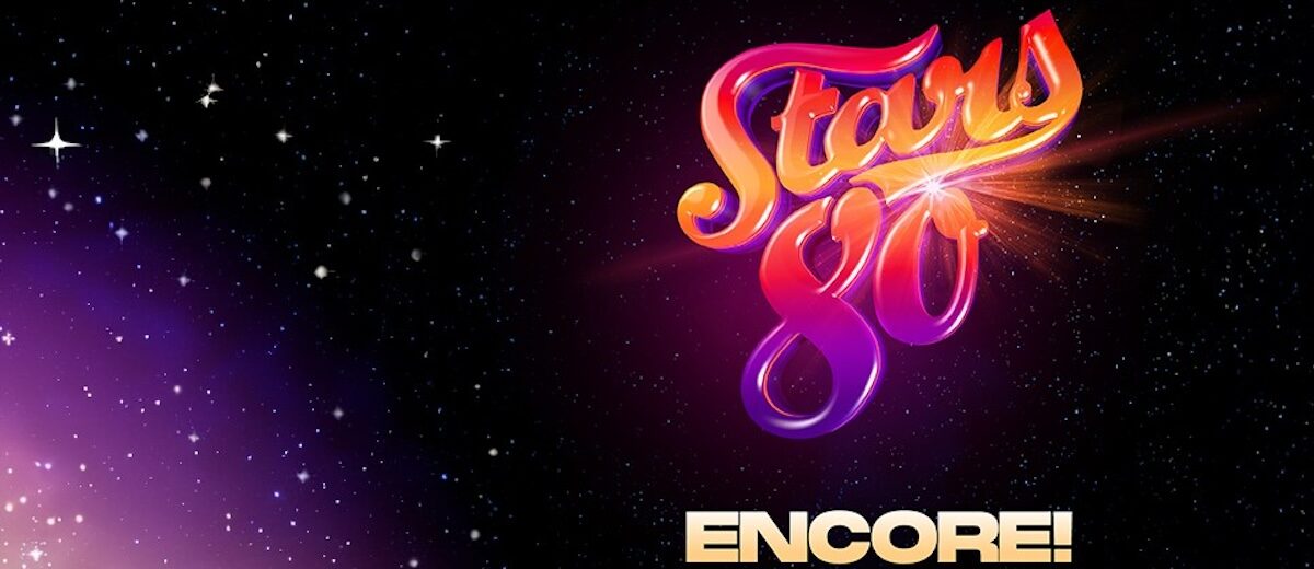 Stars80 Encore!