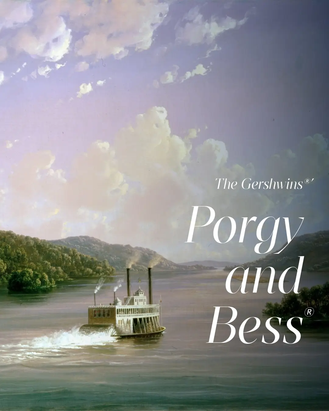 OMC2627_Porgy and Bess-View on the Mississippi©Ferdinand Richardt_1080x1350