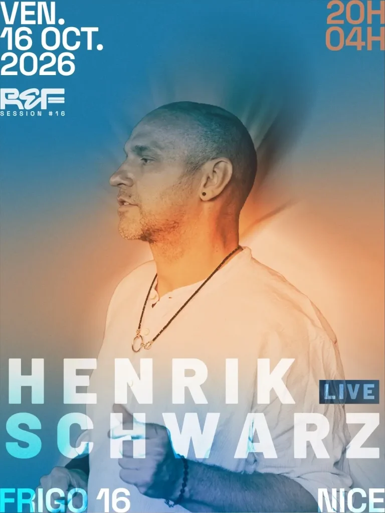 REF SESSION #16 HENRIK SCHWARZ @ FRIGO 16